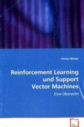 Reinforcement Learning und Support Vector Machines