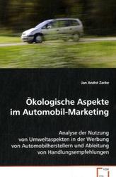 Ökologische Aspekte im Automobil-Marketing