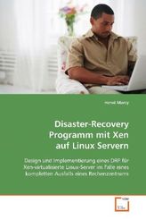 Disaster-Recovery Programm mit Xen auf Linux Servern