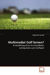 Multimedial Golf lernen?