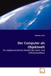 Der Computer als Objektwelt