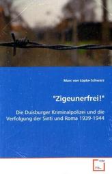'Zigeunerfrei!'