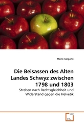 Die Beisassen des Alten Landes Schwyz zwischen 1798 und 1803