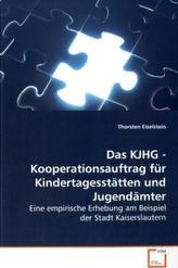 Das KJHG - Kooperationsauftrag für  Kindertagesstätten und Jugendämter