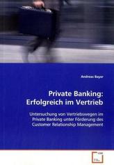 Private Banking: Erfolgreich im Vertrieb