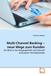 Multi-Channel Banking   neue Wege zum Kunden