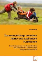 Zusammenhänge zwischen ADHD und exekutiven Funktionen
