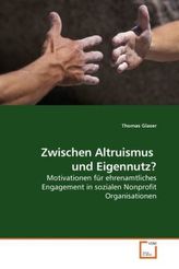 Zwischen Altruismus und Eigennutz?