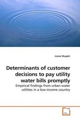 Determinants of customer decisions to pay utility water bills promptly