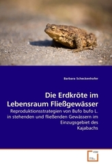 Die Erdkröte im Lebensraum Fließgewässer