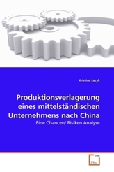 Produktionsverlagerung eines mittelständischen Unternehmens nach China