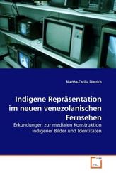 Indigene Repräsentation im neuen venezolanischen Fernsehen
