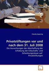 Privatstiftungen vor und nach dem 31. Juli 2008