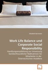 Work Life Balance und Corporate Social Responsibility