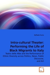 Intra-cultural Theater: Performing the Life of Black Migrants to Italy