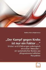 Der Kampf gegen Krebs ist nur ein Faktor ...