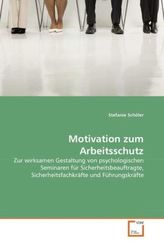 Motivation zum Arbeitsschutz