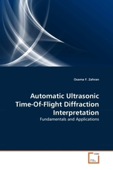 Automatic Ultrasonic Time-Of-Flight Diffraction Interpretation