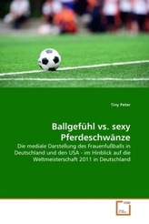 Ballgefühl vs. sexy Pferdeschwänze