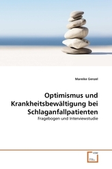 Optimismus und Krankheitsbewältigung bei Schlaganfallpatienten