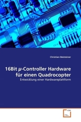 16Bit µ-Controller Hardware für einen Quadrocopter