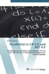 Parallelität in C sharp 4.0 und .NET 4.0