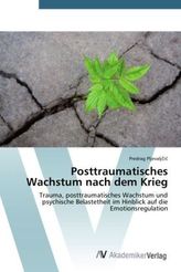 Posttraumatisches Wachstum nach dem Krieg