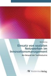 Einsatz von sozialen Netzwerken im Innovationsmanagement