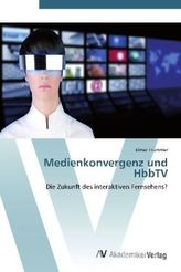 Medienkonvergenz und HbbTV