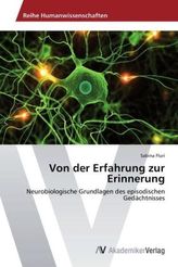 Von der Erfahrung zur Erinnerung
