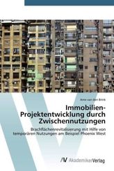 Immobilien-Projektentwicklung durch Zwischennutzungen