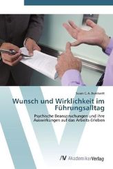 Wunsch und Wirklichkeit im Führungsalltag