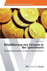 Modellierung von Fairness in der Spieltheorie