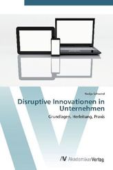 Disruptive Innovationen in Unternehmen