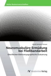 Neuromuskuläre Ermüdung bei Fließbandarbeit