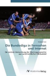 Die Bundesliga in Fernsehen und Internet