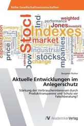 Aktuelle Entwicklungen im Anlegerschutz