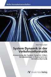 System Dynamik in der Verkehrsinformatik