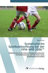 Systematische Spielbeobachtung bei der FIFA WM 2006
