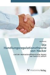 Die Handlungsregulationstheorie von Hacker