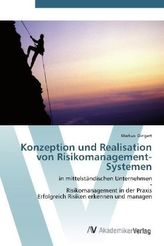 Konzeption und Realisation von Risikomanagement-Systemen