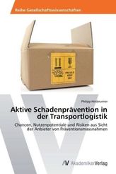 Aktive Schadenprävention in der Transportlogistik