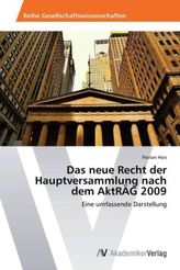 Das neue Recht der Hauptversammlung nach dem AktRÄG 2009