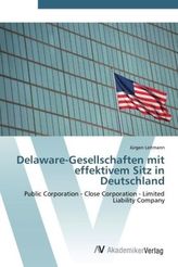 Delaware-Gesellschaften mit effektivem Sitz in Deutschland