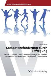 Kompetenzförderung durch Bewegung