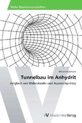 Tunnelbau im Anhydrit