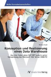 Konzeption und Realisierung eines Data Warehouse