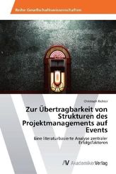 Zur Übertragbarkeit von Strukturen des Projektmanagements auf Events