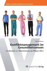 Konfliktmanagement im Gesundheitswesen