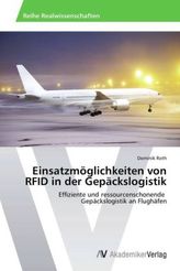 Einsatzmöglichkeiten von RFID in der Gepäckslogistik